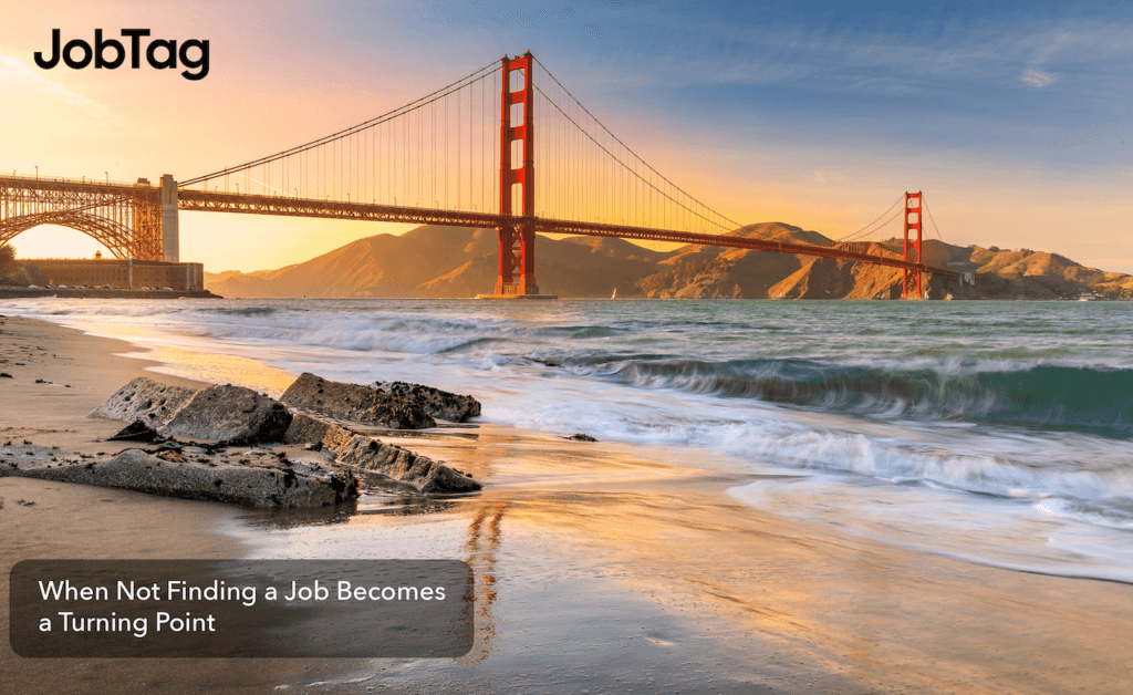 JobTag - When Not Finding a Job Becomes a Turning Point